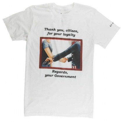 Thank you, citizen, for your loyalty - Regards, your Government - A Taxpayer's T-Shirt